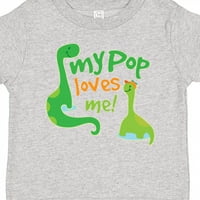 Inktastic moj pop voli me dinosaur poklon toddler boy djevojka majica