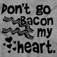 Ne idi bacon moje srce slatko pun romper dječake ili djevojke dječje dijete Brisco brendovi nb